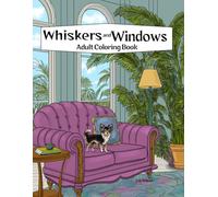 Whiskers and Windows Adult Coloring Book: Dogs and Cats In Elegant Interiors for Relaxation and Creative Enjoyment