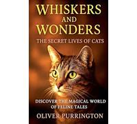 Whiskers and Wonders: 1