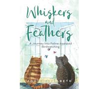 Whiskers & Feathers: A Journey Into Feline-Assisted Birdwatching