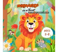 Whiskers in a Twist.: Leo`s Hilarious Journey to Bravery.
