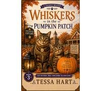 Whiskers in the Pumpkin Patch: A Crumpet Mystery
