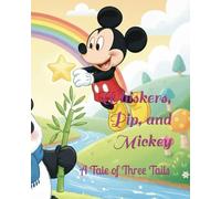 Whiskers, Pip, and Mickey: A Tale of Three Tails