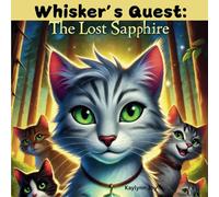 Whisker's Quest: The Lost Sapphire