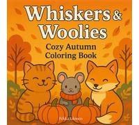 Whiskers & Woolies: Cozy Autumn Coloring Book for Adults and Teens