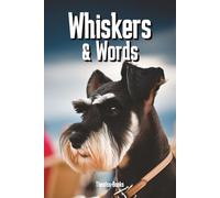 Whiskers & Words: Schnauzer Word Search Puzzle Book