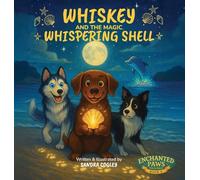 Whiskey and the Magic Whispering Shell: 2