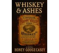 Whiskey & Ashes