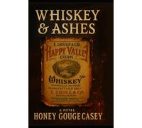 Whiskey & Ashes
