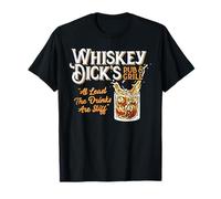 Whiskey Dick's Pub & Grill a meno che le bevande siano rigide Maglietta