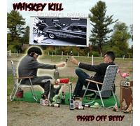 Whiskey Kill - Pissed Off Betty