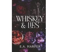 Whiskey & Lies