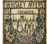 Whiskey Myers - Firewater