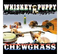 Whiskey Puppy - Chewgrass