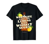 Whiskey Quote When Life Hands You Lemons Whiskey Maglietta