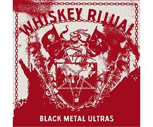 Whiskey Ritual - Black metal ultras