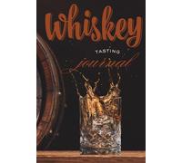 Whiskey Tasting Journal