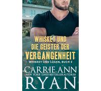 Whiskey und die Geister der Vergangenheit: 3
