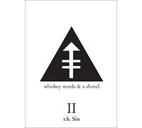 r.h. Sin Whiskey Words & a Shovel II (Tascabile)