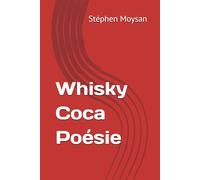 Whisky Coca Poésie