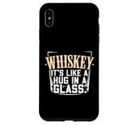 Whisky è come un abbraccio in una bevanda sociale di vetro Custodia per iPhone XS Max