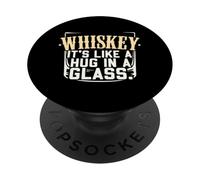 Whisky è come un abbraccio in una bevanda sociale di vetro PopSockets PopGrip Adesivo