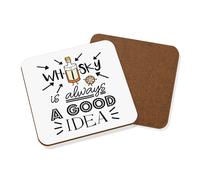 Whisky Is Always una Buona Idea Sottobicchiere - Scherzo Divertente