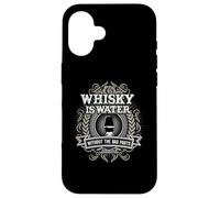 Whisky Is Water Without The Bad Parts per fan del whisky Custodia per iPhone 16