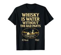 Whisky Is Water Without The Bad Parts Vintage Bourbon Citazione Maglietta