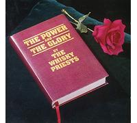 Whisky Priests, the - The Power and the Glory