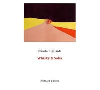 Whisky & Soba. Nuova ediz.