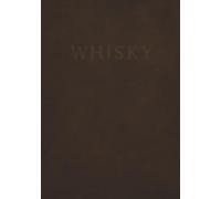 Whisky: Tasting Journal