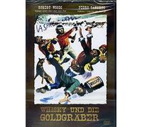 Whisky und die Goldgräber