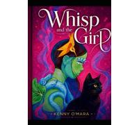 Whisp and the Girl: Behind the Smile