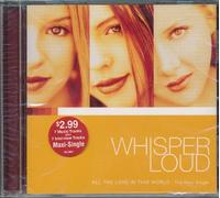 Whisper Loud - All the Love in the World: The Maxi Single (UK Import)