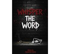 Whisper The Word: Fugitive to Salvation
