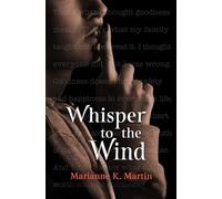 Whisper to the Wind