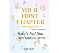 Whispered Memories™: Your First Chapter - Baby's First Year Memory Book and Keepsake Journal: 'Monthly Milestones, photo spaces, and gentle prompts