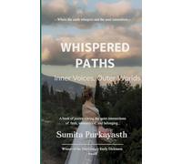 Whispered Paths Inner Voices, Outer Worlds