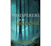 Whisperers in the Shadows