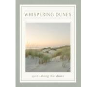 Whispering Dunes: A Sea Green Coffee Table Book for Beach House Decor & Guest Notes | Neutral Coastal Aesthetic