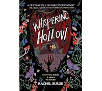 Whispering Hollow: A creepy tale perfect for fans of Stranger Things and Sophie Anderson aged 9+