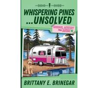 Whispering Pines...Unsolved: A Southern Sass Cozy Mystery: 1