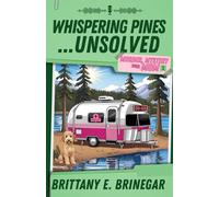 Whispering Pines…Unsolved: A Southern Sass Cozy Mystery