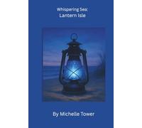 Whispering Sea: Lantern Isle