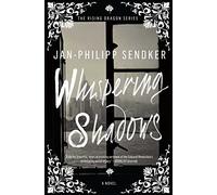 Jan-Philipp Sendker Whispering Shadows (Tascabile) Rising Dragon
