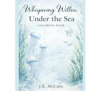 Whispering Willow: Under the Sea: Coloring Book