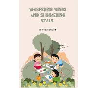 Whispering winds and shimmering stars
