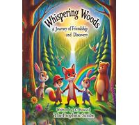 Whispering Woods: A Journey of Friendship and Discovery