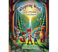 Whispering Woods: A Journey of Friendship and Discovery