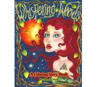 Whispering Woods: A Magic Story to Color by Deborah Muller